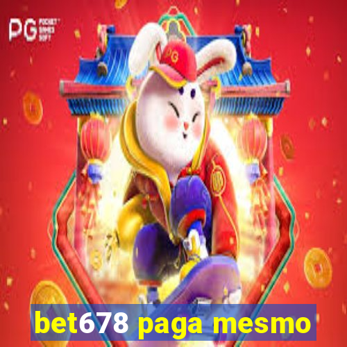 bet678 paga mesmo